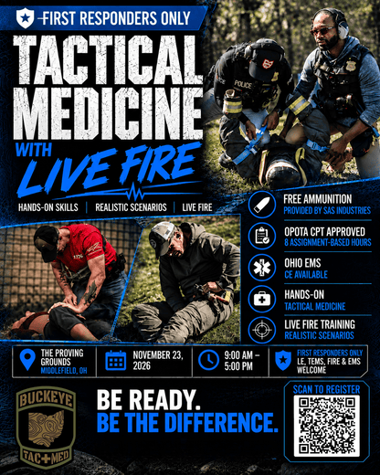 Tactical Medicine with Live Fire | First Responders ONLY | - Buckeye TacMed